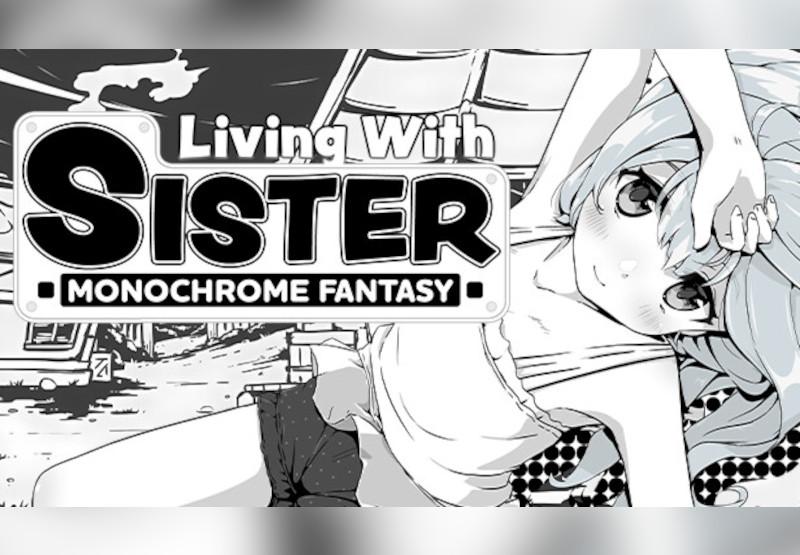 Living With Sister: Monochrome Fantasy بي سي ستيم حساب