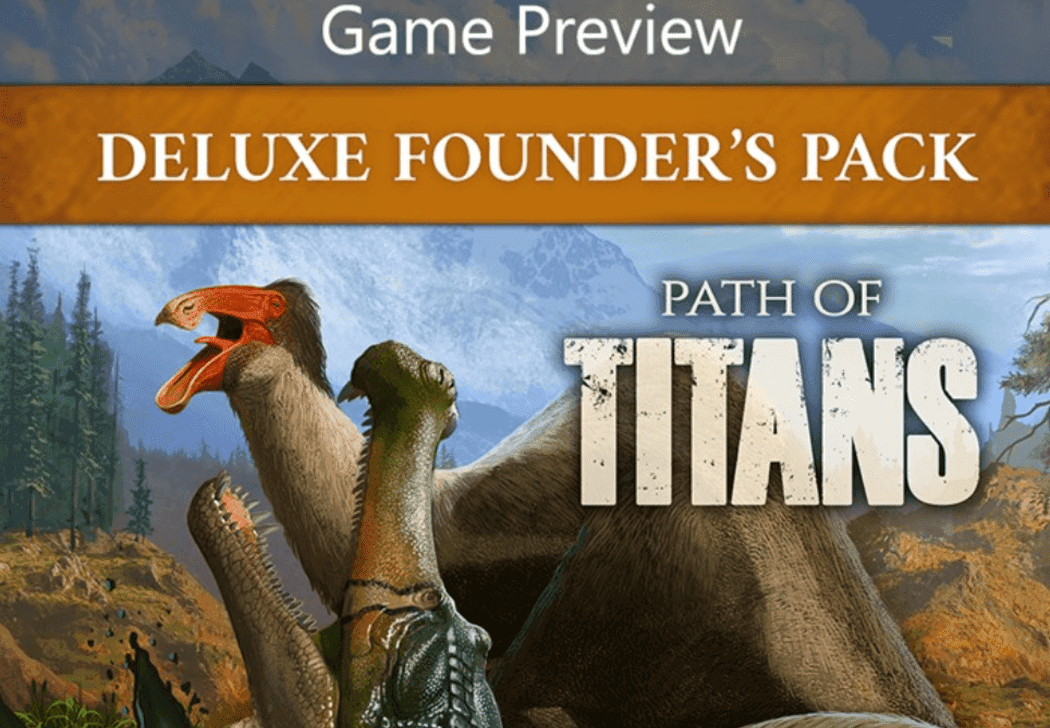 Path Of Titans ديلوكس Founder'S Pack (Game Preview) اكسبوكس 1 حساب
