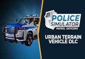 Police Simulator: Patrol Officers - Urban Terrain Vehicle DLC اوروبي بلايستيشن 4 كود رقمي