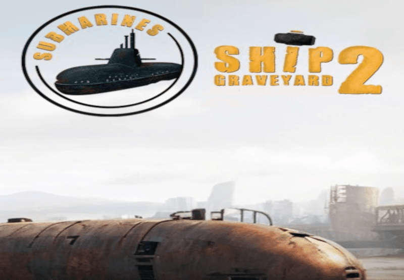 Ship Graveyard Simulator 2 - Submarines DLC بي سي ستيم كود رقمي