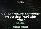 U&P AI - Natural Language Processing (NLP) With Python Alpha Academy كود