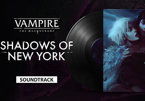Vampire: The Masquerade - Shadows Of New York - Soundtrack DLC ستيم كود رقمي