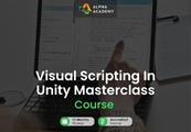 Visual Scripting In Unity Masterclass Alpha Academy كود