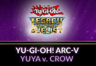 Yu-Gi-Oh! Legacy Of The Duelist - ARC-V: Yuya Vs Crow DLC ستيم كود رقمي