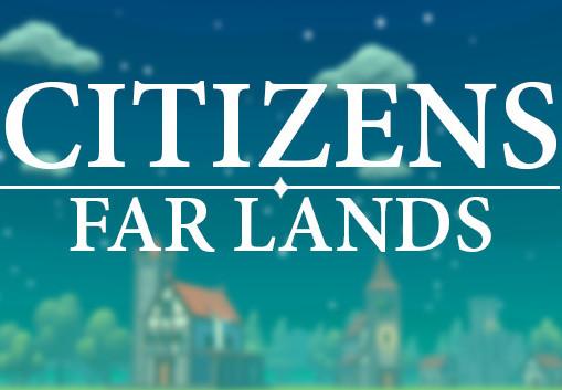 Citizens: Far Lands ستيم كود رقمي