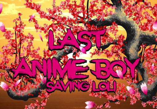 Last Anime Boy: Saving Loli ستيم كود رقمي